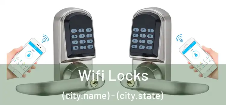  Wifi Locks (city.name) - (city.state)